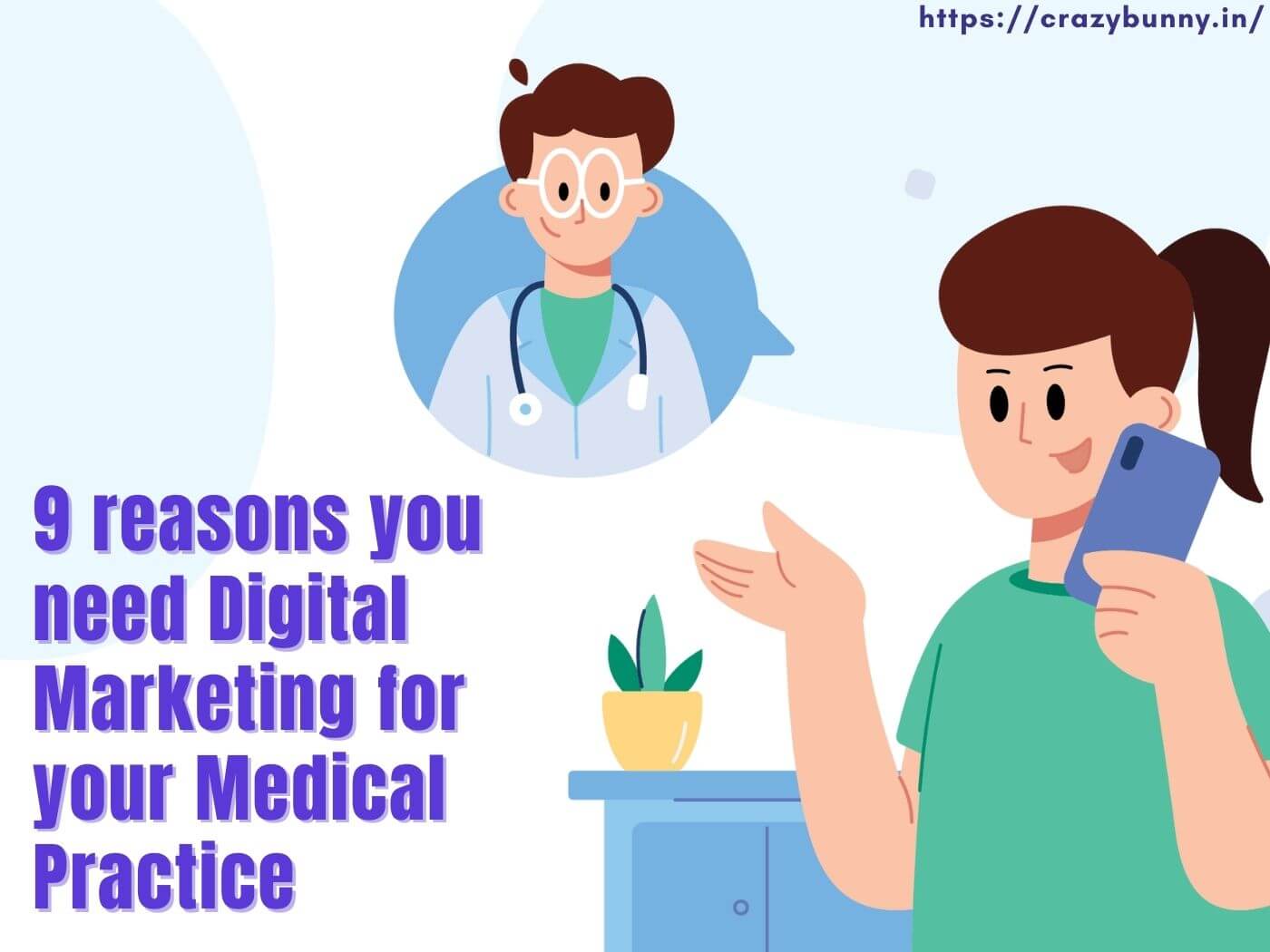 9 reasons you need digital marketing for your medical practice