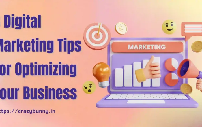 6 Digital Marketing Tips For Optimizing Your Business