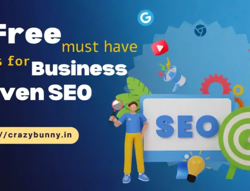 5 Free must have tools for Business Driven SEO