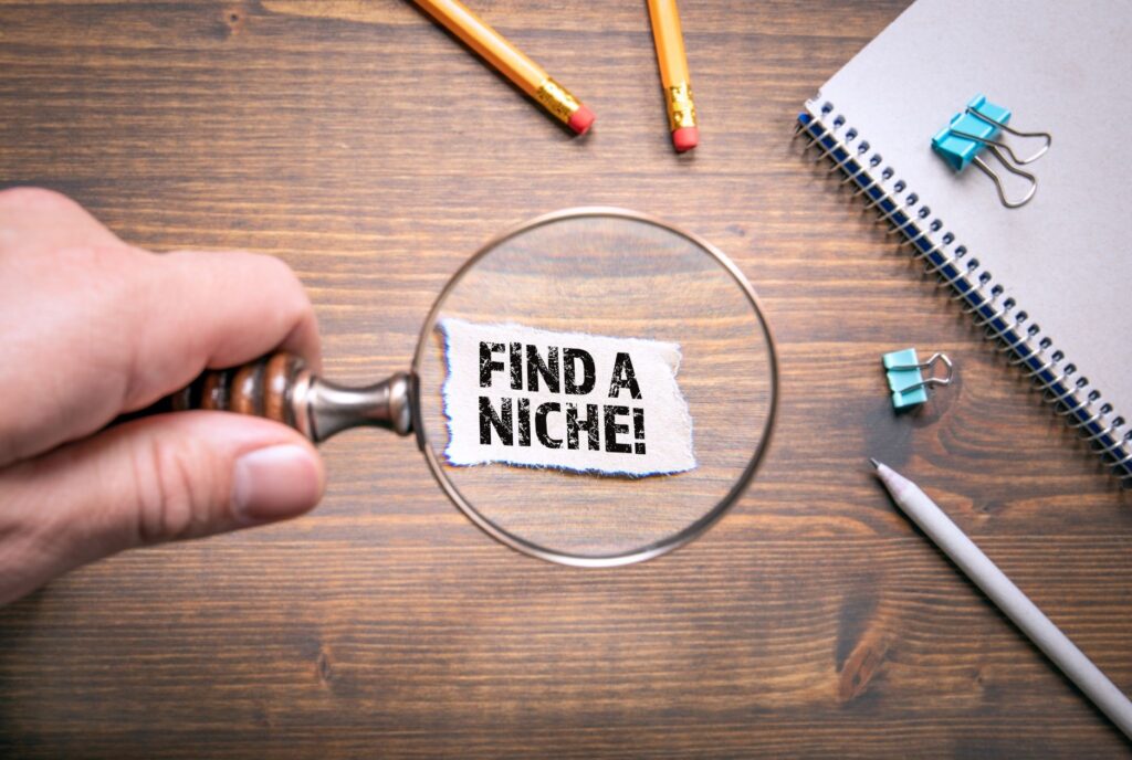 Find a niche