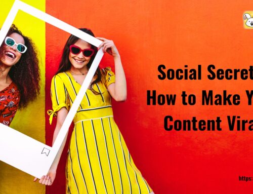 Social Secrets: How to Make Your Content Viral